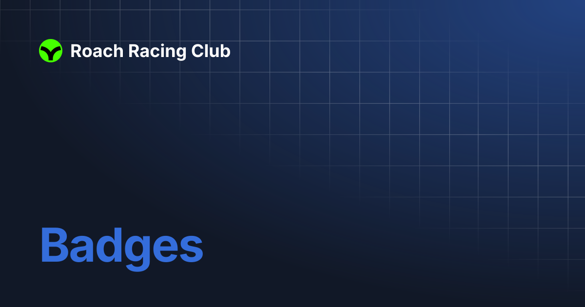 Badges | Roach Racing Club